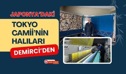 JAPONYA’DAKİ TOKYO CAMİİ’NİN HALILARI DEMİRCİ’DEN