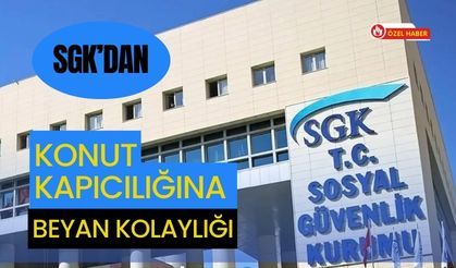 SGK’dan Konut Kapıcılığına Beyan Kolaylığı