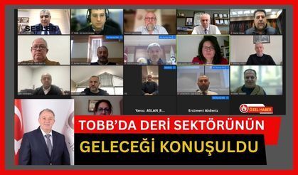 TOBB’da Deri Sektörünün Geleceği Konuşuldu