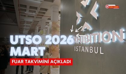 UTSO 2026 Mart Fuar Takvimini Açıkladı