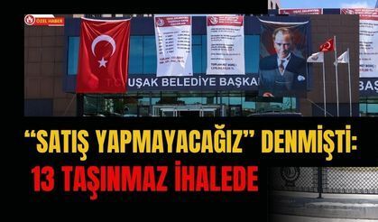 “Satış Yapmayacağız” Denmişti: 13 Taşınmaz İhalede