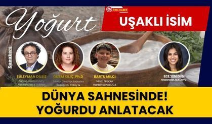 Uşaklı İsim Dünya Sahnesinde! Yoğurdu Anlatacak