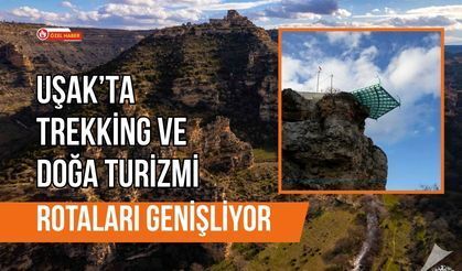 Uşak’ta Trekking ve Doğa Turizmi Rotaları Genişliyor