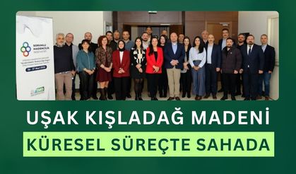 Uşak Kışladağ Madeni Küresel Süreçte Sahada