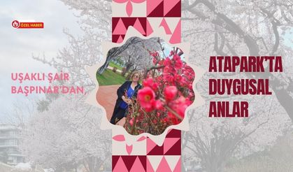 Uşaklı Şair Başpınar’dan, Atapark’ta Duygusal Anlar