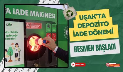 Uşak’ta Depozito İade Dönemi Resmen Başladı