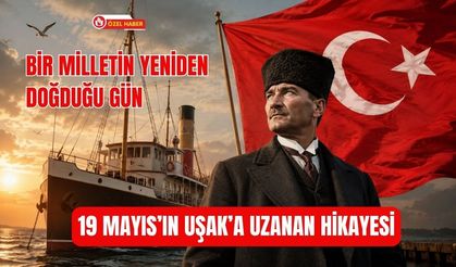 Bir Milletin Yeniden Doğduğu Gün, 19 Mayıs’ın Uşak’a Uzanan Hikayesi