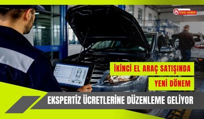 İkinci El Araç Satışında Yeni Dönem, Ekspertiz Ücretlerine Düzenleme Geliyor