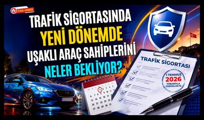1 Temmuz'da Uşaklı Araç Sahiplerini Neler Bekliyor?