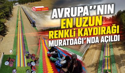 Avrupa'nın En Uzun Renkli Kaydırağı Muratdağı'nda Açıldı
