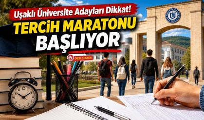 Uşaklı Üniversite Adayları Dikkat! Tercih Maratonu Başlıyor, En Büyük Hata Tercih Listesinde Yapılıyor