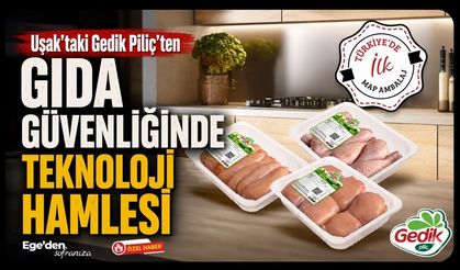 Uşak'taki Gedik Piliç'ten Gıda Güvenliğinde Teknoloji Hamlesi