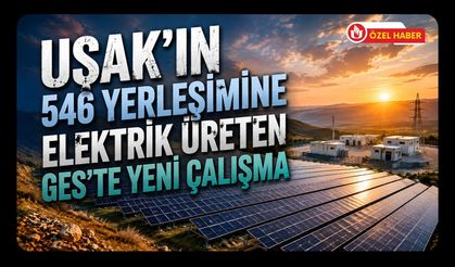 Uşak’ın 546 Yerleşimine Elektrik Üreten GES’te Yeni Çalışma