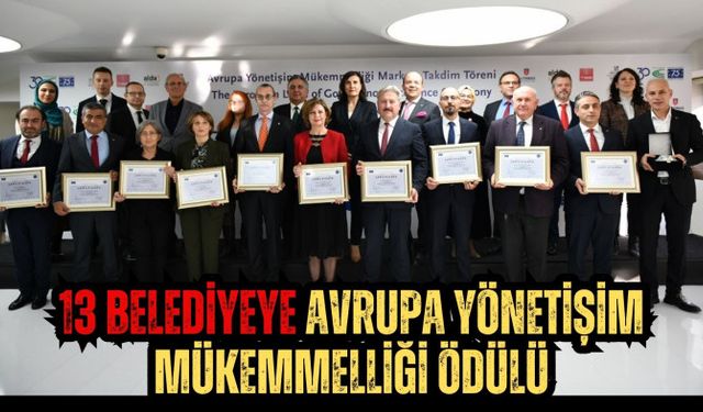 13 Belediyeye Avrupa Yönetişim Mükemmelliği Ödülü