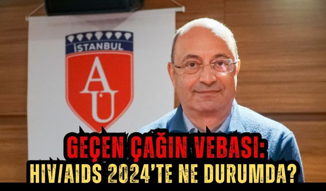 GEÇEN ÇAĞIN VEBASI: HIV/AIDS 2024’TE NE DURUMDA?