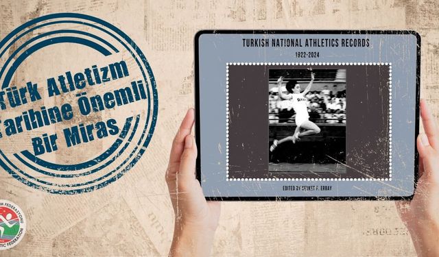 Türk Atletizm Tarihine Önemli Bir Miras