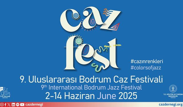 BODRUM'DA YAZ CAZIN RENKLERİYLE BAŞLAYACAK