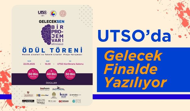 UTSO’da Gelecek Finalde Yazılıyor