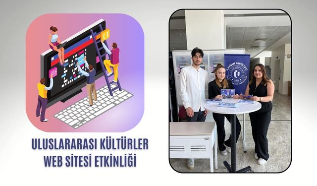 Uşak Üniversitesi öğrencilerinden uluslararası kültürler web sitesi etkinliği