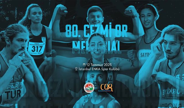 Cezmi Or Memorial 80. Yılında İstanbul’da Atletizm Coşkusunu Yaşatacak