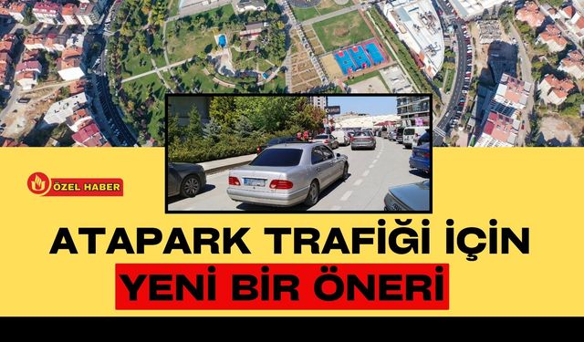 Atapark Trafiği İçin Yeni Bir Öneri