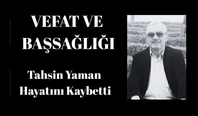 Banaz’da Tahsin Yaman Hayatını Kaybetti