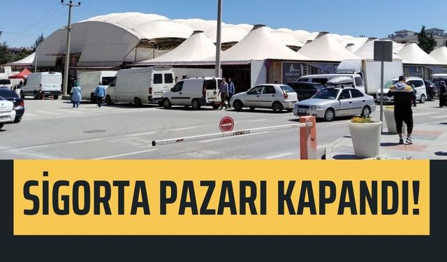 Sigorta Pazarı Kapandı, Uşaklılar Şaşkın