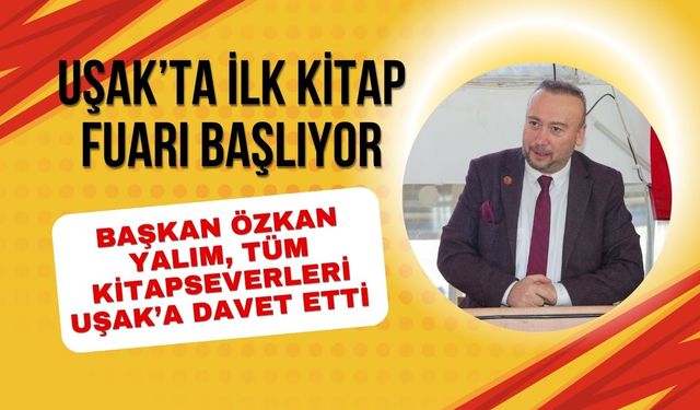 Uşak’ta İlk Kitap Fuarı Başlıyor