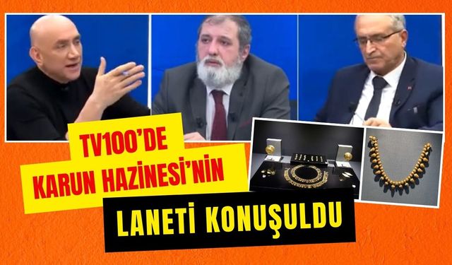 TV100'de Karun Hazinesi'nin Laneti Konuşuldu