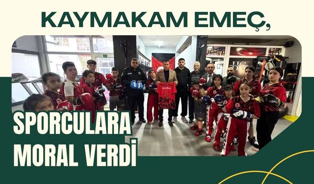 Kaymakam Emeç, Sporculara Moral Verdi