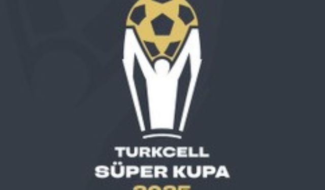 Süper Kupa’da Yeni Dönem: Takvim Açıklandı
