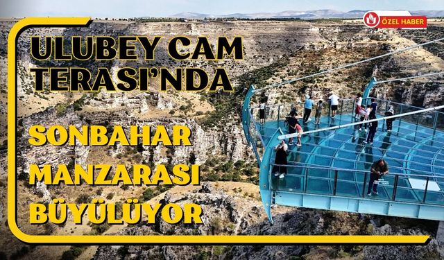 Ulubey Cam Terası’nda Sonbahar Manzarası Büyülüyor