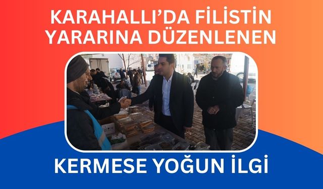 Karahallı’da Filistin Yararına Düzenlenen Kermese Yoğun İlgi