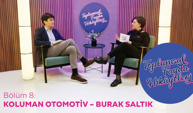 Koluman Otomotiv’in Sürdürülebilirlik Yolculuğu Ekranda