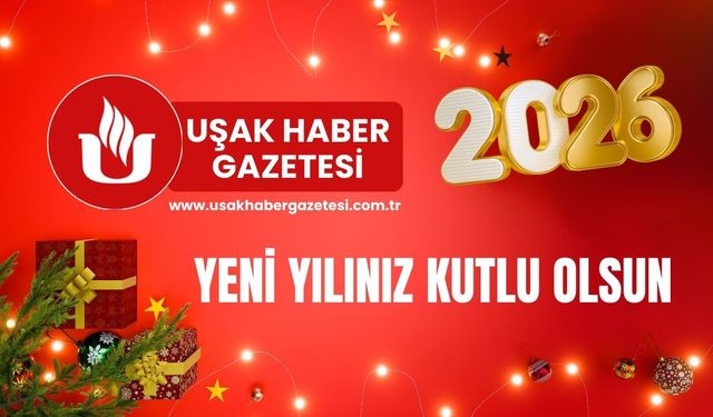 Uşak Haber Gazetesi’nden Yeni Yıl Mesajı