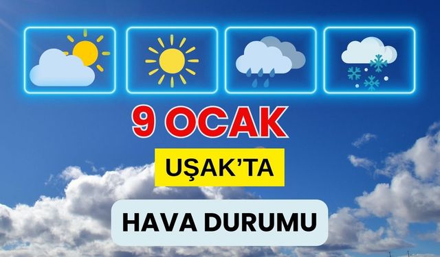 9 Ocak’ta Uşak’ta Soğuk ve Karlı Hava Etkili Olacak