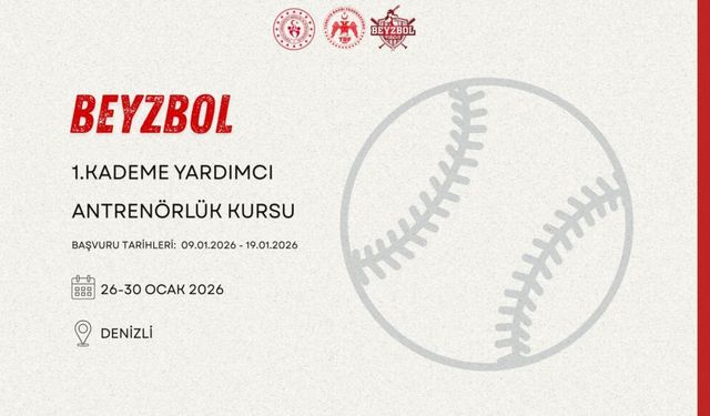 Beyzbol Antrenörlük Kursu 26–30 Ocak’ta Denizli’de