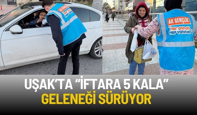 Uşak’ta “İftara 5 Kala” Geleneği Sürüyor