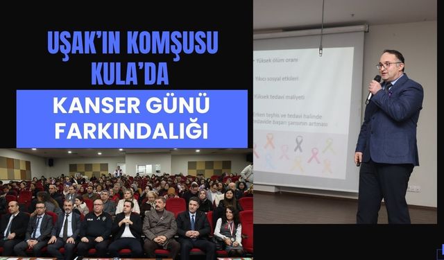 Uşak’ın Komşusu Kula’da Kanser Günü Farkındalığı
