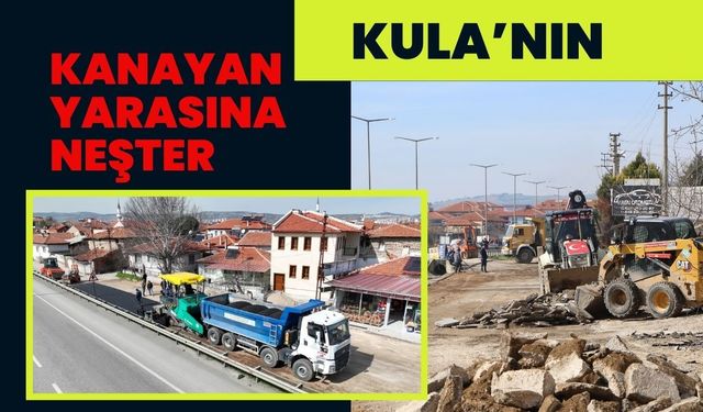 Kula’nın Kanayan Yarasına Neşter