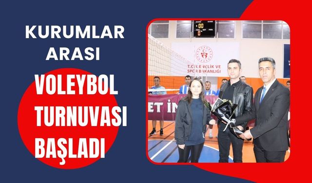 Kurumlar Arası Voleybol Turnuvası Başladı