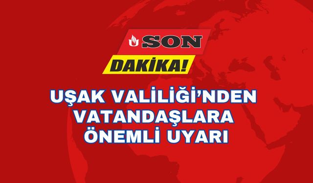 Uşak’ta 80 Km’lik Fırtına Bekleniyor