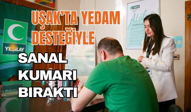 Uşak’ta YEDAM Desteğiyle Sanal Kumarı Bıraktı