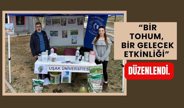 “Bir Tohum, Bir Gelecek Etkinliği” düzenlendi