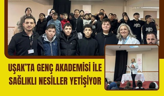Uşak’ta Genç Akademisi İle Sağlıklı Nesiller Yetişiyor