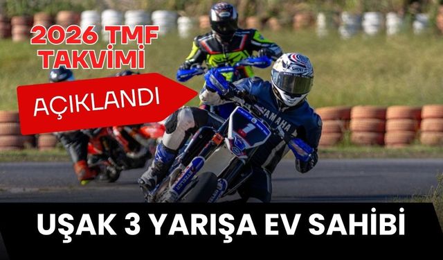 2026 TMF Takvimi Açıklandı: Uşak 3 Yarışa Ev Sahibi