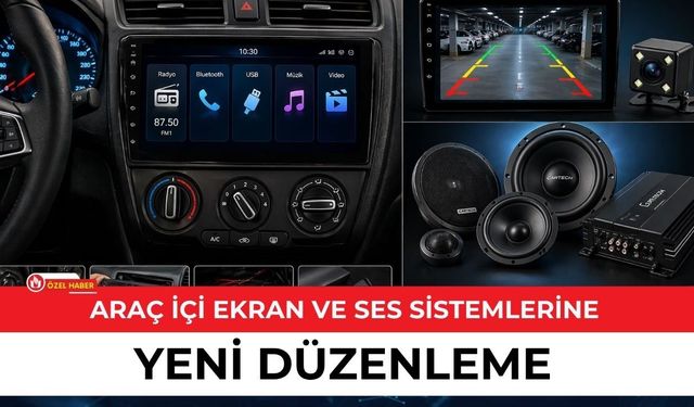 Araç İçi Ekran ve Ses Sistemlerine Yeni Düzenleme