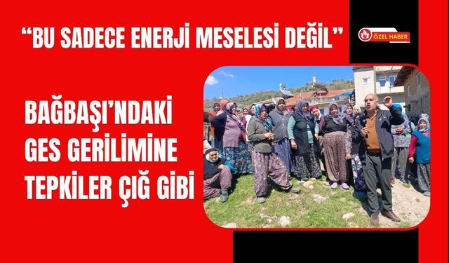 Bağbaşı’ndaki GES Gerilimine Tepkiler Çığ Gibi: “Bu Sadece Enerji Meselesi Değil”