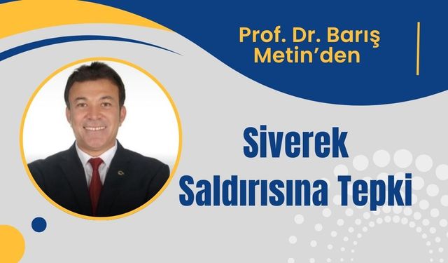 Prof. Dr. Barış Metin’den Siverek Saldırısına Tepki