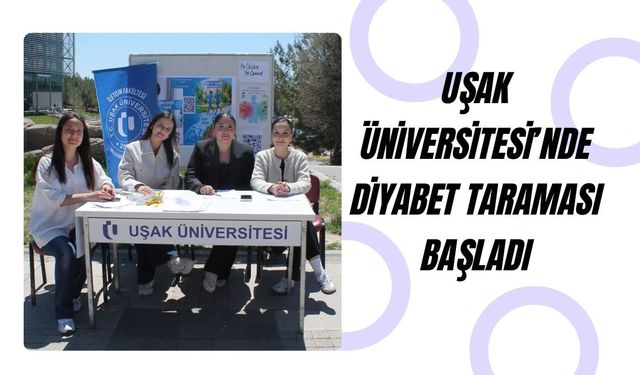Uşak Üniversitesi’nde Diyabet Taraması Başladı